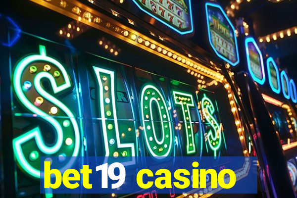 bet19 casino